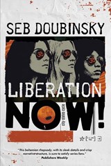 Liberation Now! - Seb Doubinsky - 9781965740033