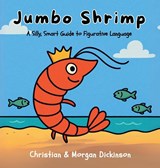 Jumbo Shrimp - Christian A. Dickinson ; Morgan Champion-Dickinson - 9781965741382