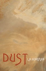 Dust - L. A. Warman - 9781965874059