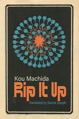 Rip It Up - Kou Machida ; Daniel Joseph - 9781965874141