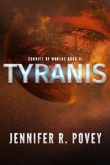 Tyranis - Jennifer R. Povey - 9781965939987