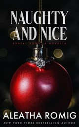 Naughty and Nice - Aleatha Romig - 9781965984352