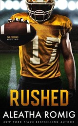 Rushed - Aleatha Romig - 9781965984437
