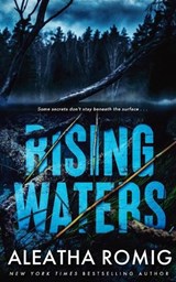 Rising Waters - Aleatha Romig - 9781965984499
