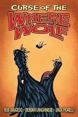 Curse of the Where Wolf - Robert Saucdeo - 9781966037682
