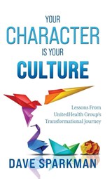 Your Character Is Your Culture - Dave Sparkman - 9781966168782