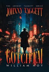 Johnny Taggett - Gotch'em - William D Hoy - 9781966235033