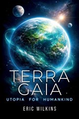 Terra Gaia - Eric Wilkins - 9781966235163