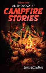 Anthology of Campfire Stories - Xtina Marie - 9781966296140