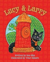 Lucy & Larry - Ken Ohm - 9781966323730