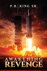 Awakening Revenge - P B King - 9781966478102
