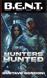 Hunters Hunted - Gustavo Bondoni - 9781966507697