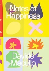 Notes of Happiness - Davide Macullo - 9781966515111