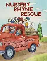 Nursery Rhyme Rescue - Dawn Renee Young - 9781966675136