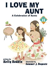 I Love My Aunt - Kelly Reddin - 9781966675150