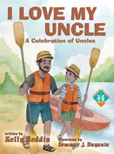 I Love My Uncle - Kelly Reddin - 9781966675648