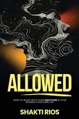 Allowed - Shakti Rios - 9781966798408