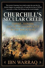 Churchill's Secular Creed - Ibn Warraq - 9781966833116