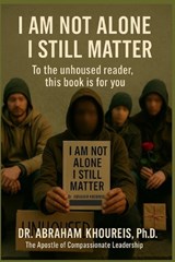 I Am Not Alone I Still Matter - Abraham Khoureis - 9781966837237