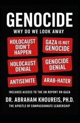 Genocide: Why Do We Look Away - Abraham Khoureis - 9781966837329