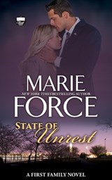 State of Unrest, A First Family Novel - Marie Force - 9781966871262