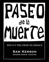 Paseo de la Muerte - Sam Kerson - 9781967022229