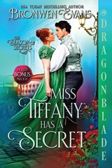 Miss Tiffany Has A Secret - Bronwen Evans - 9781967169498