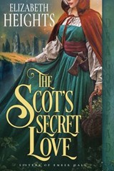The Scot's Secret Love - Elizabeth Heights - 9781967169597