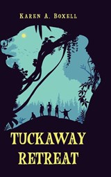 Tuckaway Retreat - Karen A. Boxell - 9781967279173