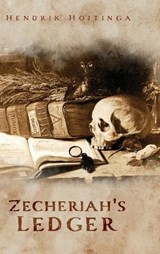 Zecheriah's Ledger - Hendrik Hoitinga - 9781967279654