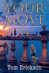 Your Move I - Tom Erickson - 9781967279760