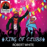 King of Clubs - Robert White - 9781967336302