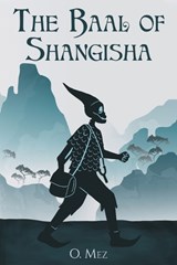 The Baal of Shangisha - O Mez - 9781967458455