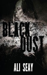 Black Dust - Ali Seay - 9781967547647