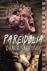 Pareidolia - Damir Salkovic - 9781967547715