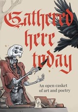 Gathered Here Today - Graveside Press - 9781967547968