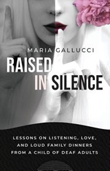 Raised In Silence - Maria Gallucci - 9781967587162