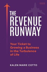 The Revenue Runway - Kalen Marie Cotto - 9781967587643