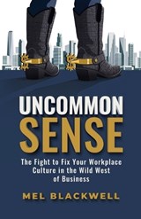 Uncommon Sense - Mel Blackwell - 9781967587964