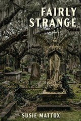 Fairly Strange - Susie Mattox - 9781967649457