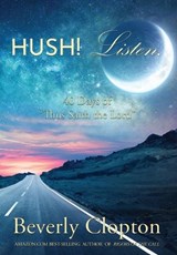 Hush! Listen. - Beverly Clopton - 9781967649525