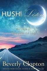 Hush! Listen. - Beverly Clopton - 9781967649532