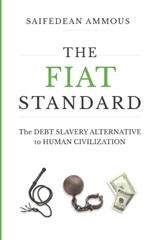 The Fiat Standard - Saifedean Ammous - 9781967693108
