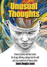 Unusual Thoughts - James Douglas Leach - 9781967778355