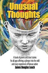 Unusual Thoughts - James Douglas Leach - 9781967778362