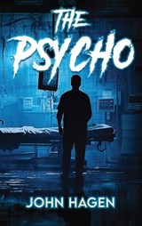The Psycho - John Hagen - 9781967915736