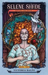 Selene Shade, Loving the Dead - Victoria Dalpe - 9781968043131