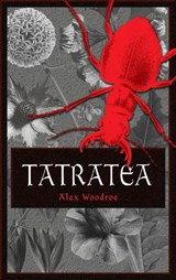 Tatratea - Alex Woodroe - 9781968043360