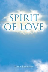 Spirit of Love - Barry Berghorn - 9781968059286