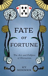 Fate or Fortune - Icy (Icy Sedgwick) Sedgwick - 9781968185015